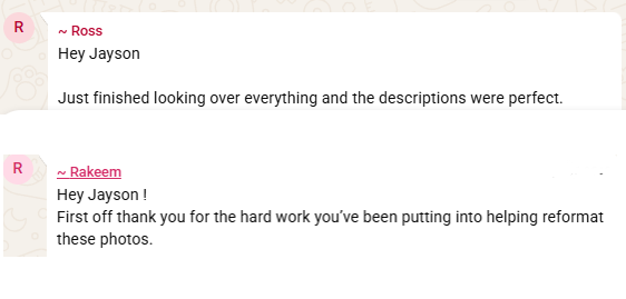 Message from Rakeem thanking Jayson for his hard work reformatting photos